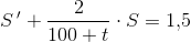 S{\, }'+\frac{2}{100+t}\cdot S=1{,}5