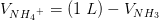 V_{N{H_4}^+}=\left ( 1\; L \right )-V_{NH_3}