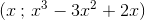 (x\: ;\, x^3-3x^2+2x)