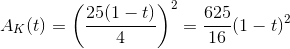 A_K(t) = \left( \frac{25(1-t)}{4} \right )^2 = \frac{625}{16} (1-t)^2