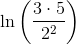 \ln \left ( \frac{3\cdot 5}{2^{2}} \right )