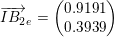 \small \overrightarrow{IB_2}_e=\begin{pmatrix} 0{.}9191\\ 0{.}3939 \end{pmatrix}