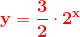 \mathbf{\color{Red} y=\frac{3}{2}\cdot 2^x}
