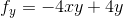 f_y=-4xy+4y