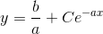 y=\frac{b}{a}+Ce^{-ax}