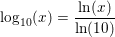 \small \log_{10}(x)=\frac{\ln(x)}{\ln(10)}