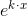 e^{k\cdot x}