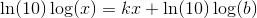 \ln(10)\log(x)= kx+\ln(10)\log(b)