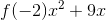 f(-2)x^2+9x