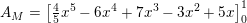 \small A_M=\left [\tfrac{4}{5}x^5-6x^4+7x^3-3x^2+5x \right ]_0^1