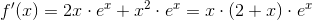 f{}'(x)=2x\cdot e^x+x^2\cdot e^x = x\cdot \left (2+x \right )\cdot e^x