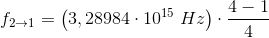 f_{2 \to1 }=\left (3,28984\cdot 10^{15} \; Hz\right )\cdot \frac{4-1}{4}