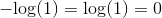 -\text{log(1)}=\text{log(1)} = 0