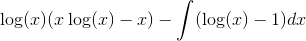 \log(x)(x\log(x)-x)-\int(\log(x)-1)dx