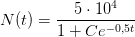 N(t)=\frac{5\cdot 10^4}{1+Ce^{-0{,}5t}}