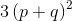 3\left(p+q\right)^2