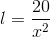 l=\frac{20}{x^{2}}