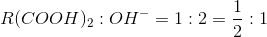 R(COOH)_2:OH^-=1:2=\frac{1}{2}:1