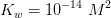 K_w=10^{-14}\; M^2