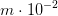 m\cdot 10^{-2}