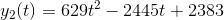 y_2(t)=629t^2-2445t+2383