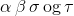 \alpha\,\beta\,\sigma\,\mathrm{og}\,\tau