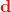 \mathbf{\color{Red} d}