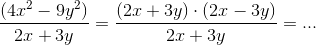 \frac{(4x^2 - 9y^2)}{2x + 3y} = \frac{(2x + 3y)\cdot (2x-3y)}{2x + 3y} = ...