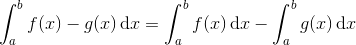 \int_a^b f(x) - g(x) \, \mathrm dx = \int_a^b f(x)\, \mathrm dx - \int_a^b g(x) \, \mathrm dx