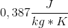 0,387 \frac{J}{kg*K}