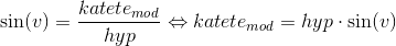 \sin(v)=\frac{katete_{mod}}{hyp}\Leftrightarrow katete_{mod}=hyp\cdot \sin(v)