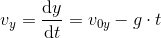 v_y=\frac{\mathrm{d} y}{\mathrm{d} t}=v_{0y}-g\cdot t