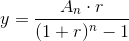 y=\frac{A_n\cdot r}{(1+r)^{n}-1}