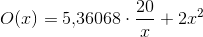 O(x)=5{,}36068\cdot \frac{20}{x}+2x^2
