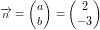 \small \overrightarrow{n}=\begin{pmatrix} a\\b \end{pmatrix}=\begin{pmatrix} 2\\-3 \end{pmatrix}