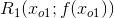 R_1(x_o_1;f(x_o_1))