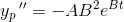 y_p{\, }''=-AB^2e^{Bt}