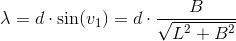 \lambda =d\cdot \sin(v_1)=d\cdot \frac{B}{\sqrt{L^2+B^2}}