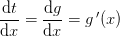 \frac{\mathrm{d} t}{\mathrm{d} x}=\frac{\mathrm{d} g}{\mathrm{d} x}=g{\, }'(x)