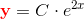 \mathbf{\color{Red} y}=C\cdot e^{2x}