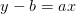 y-b=ax