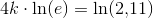 4k\cdot \ln(e)=\ln(2{,}11)