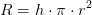 R=h\cdot \pi \cdot r^2
