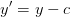 y'=y-c