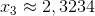 x_3\approx 2,3234