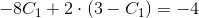 -8C_1+2\cdot (3-C_1)=-4