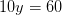 10y=60