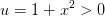 u=1+x^2>0