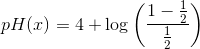 pH(x)=4+\log\left ( \frac{1-\tfrac{1}{2}}{\tfrac{1}{2}} \right )