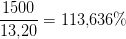 \frac{1500}{13{,}20}=113{,}636\%